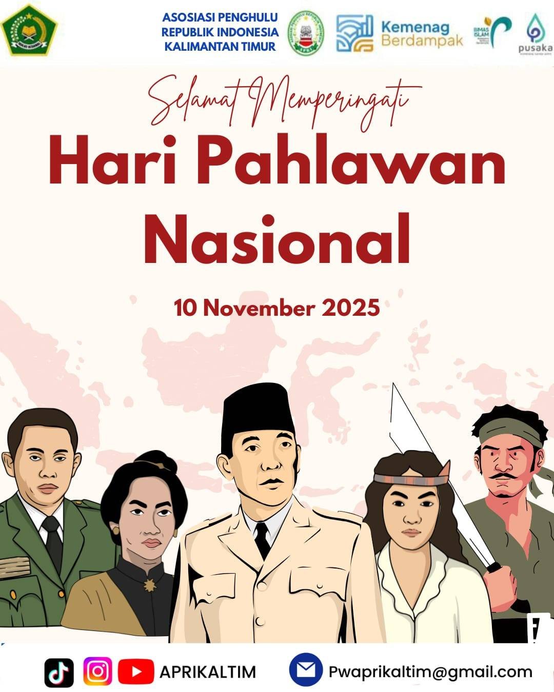 Pengurus Wilayah APRI Kaltim mengucapkan selamat Memperingati Hari Pahlawan Nasional 10 November 2025