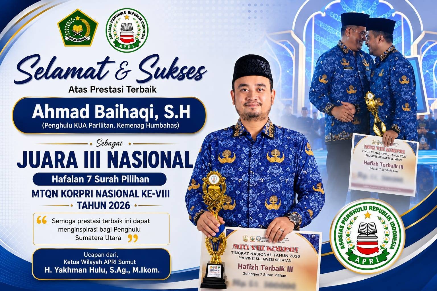 Ahmad Baihaqi, Raih Juara III Nasional Hafalan 7 Surah Pilihan, APRI Sumut: Jadi Inspirasi bagi Penghulu