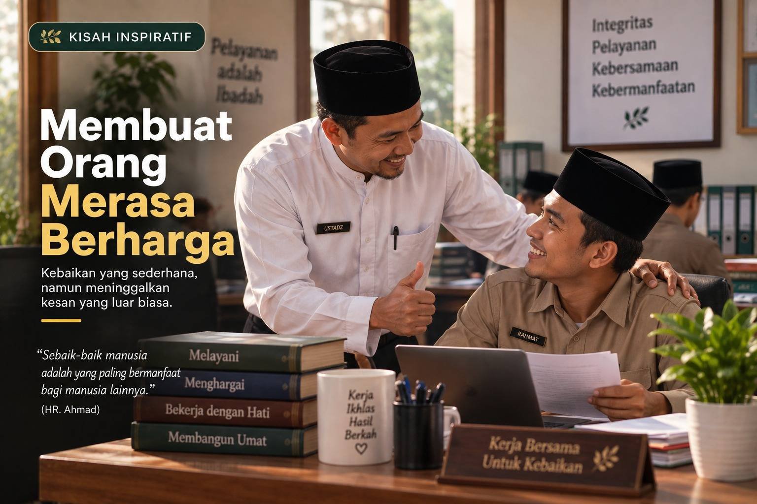 Membuat Orang Merasa Berharga