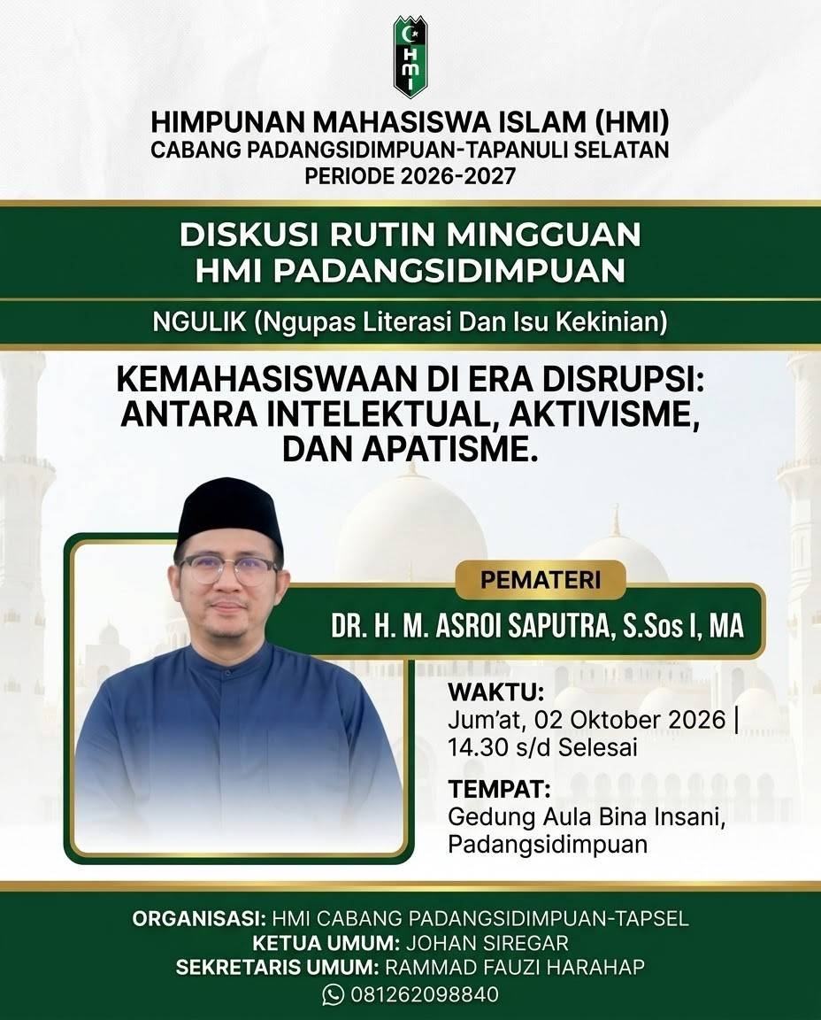 Diskusi Rutin HMI Padangsidimpuan-Tapsel Hadirkan Kepala KUA Padangsidimpuan Selatan Bahas Peran Mahasiswa di Era Disrupsi