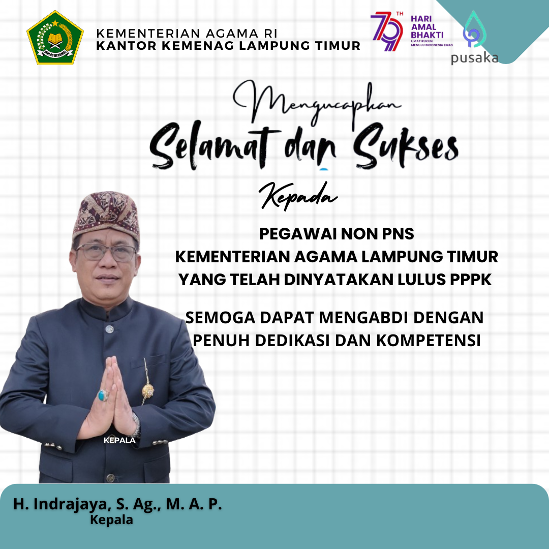 Kepala Kemenag Lampung Timur Ucapkan Selamat dan Sukses kepada Pegawai Non-PNS yang Lulus PPPK 