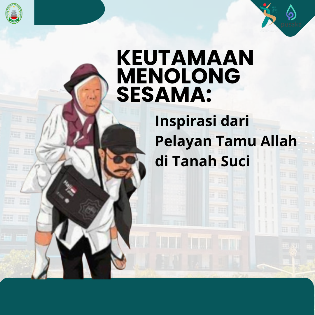 Keutamaan Menolong Sesama: Inspirasi dari Pelayan Tamu Allah di Tanah Suci