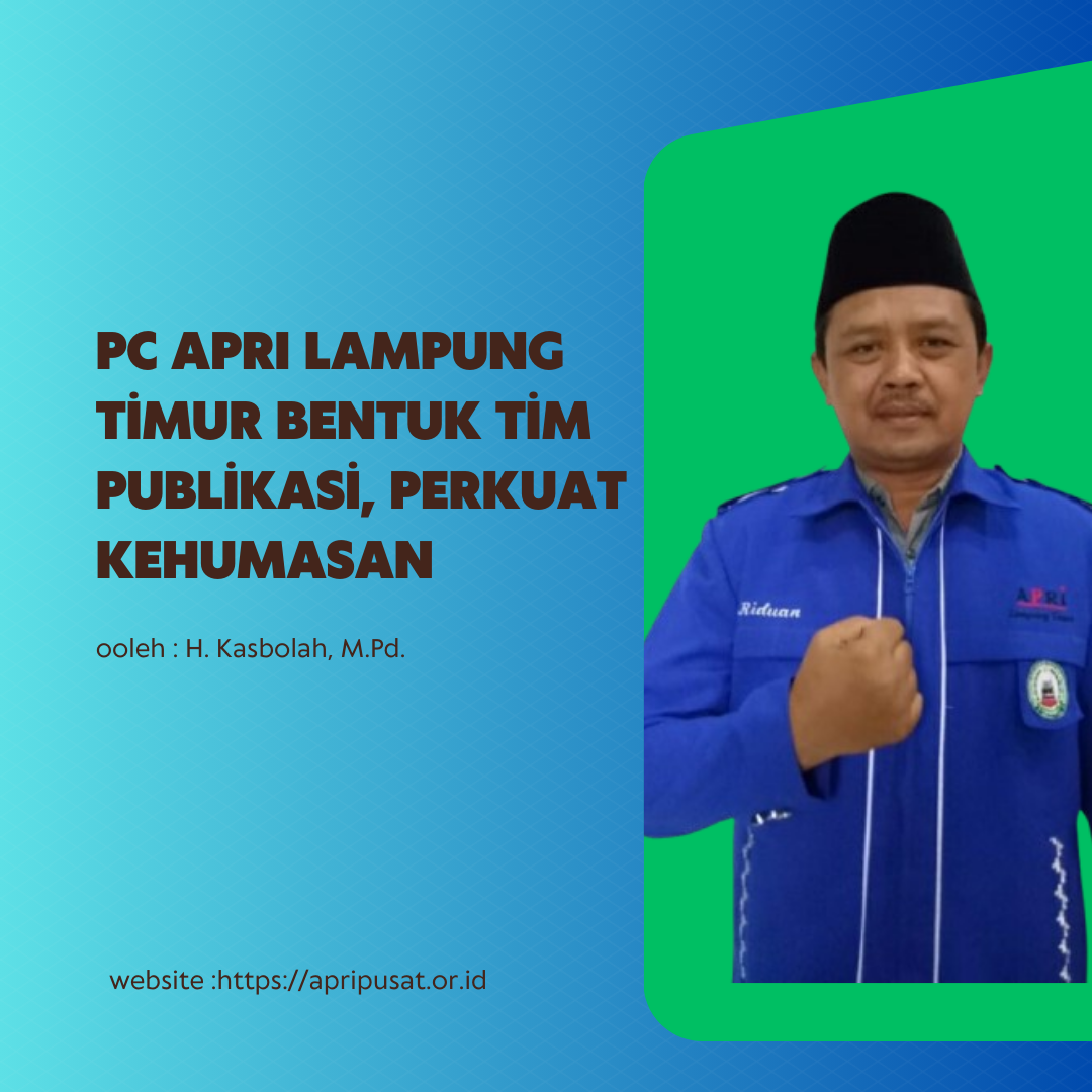 PC APRI Lampung Timur Bentuk Tim Publikasi, Perkuat Kehumasan