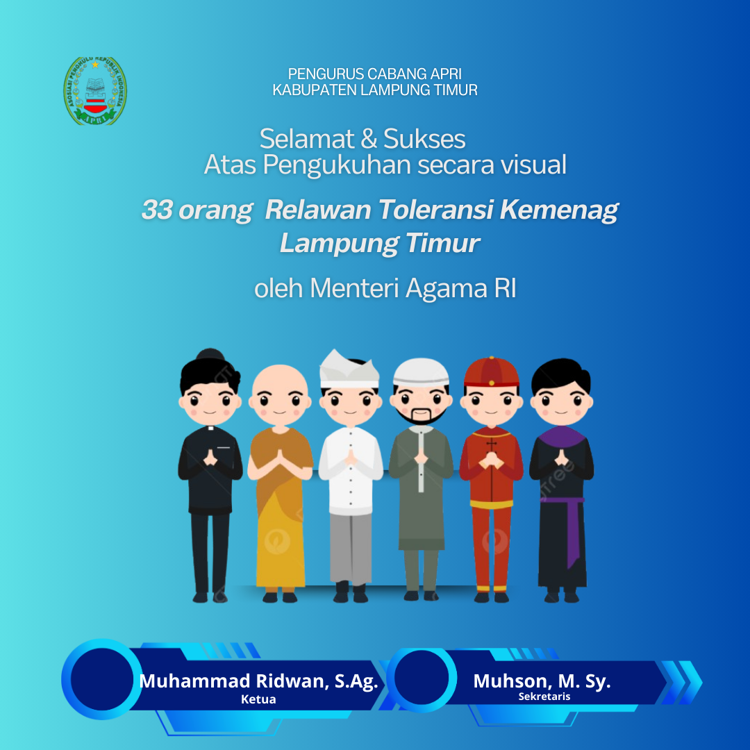 Ketua PC APRI Lampung Timur, Muhammad Ridwan, S.Ag., Berikan Ucapan Selamat atas Pengukuhan Relawan Moderasi Beragama  