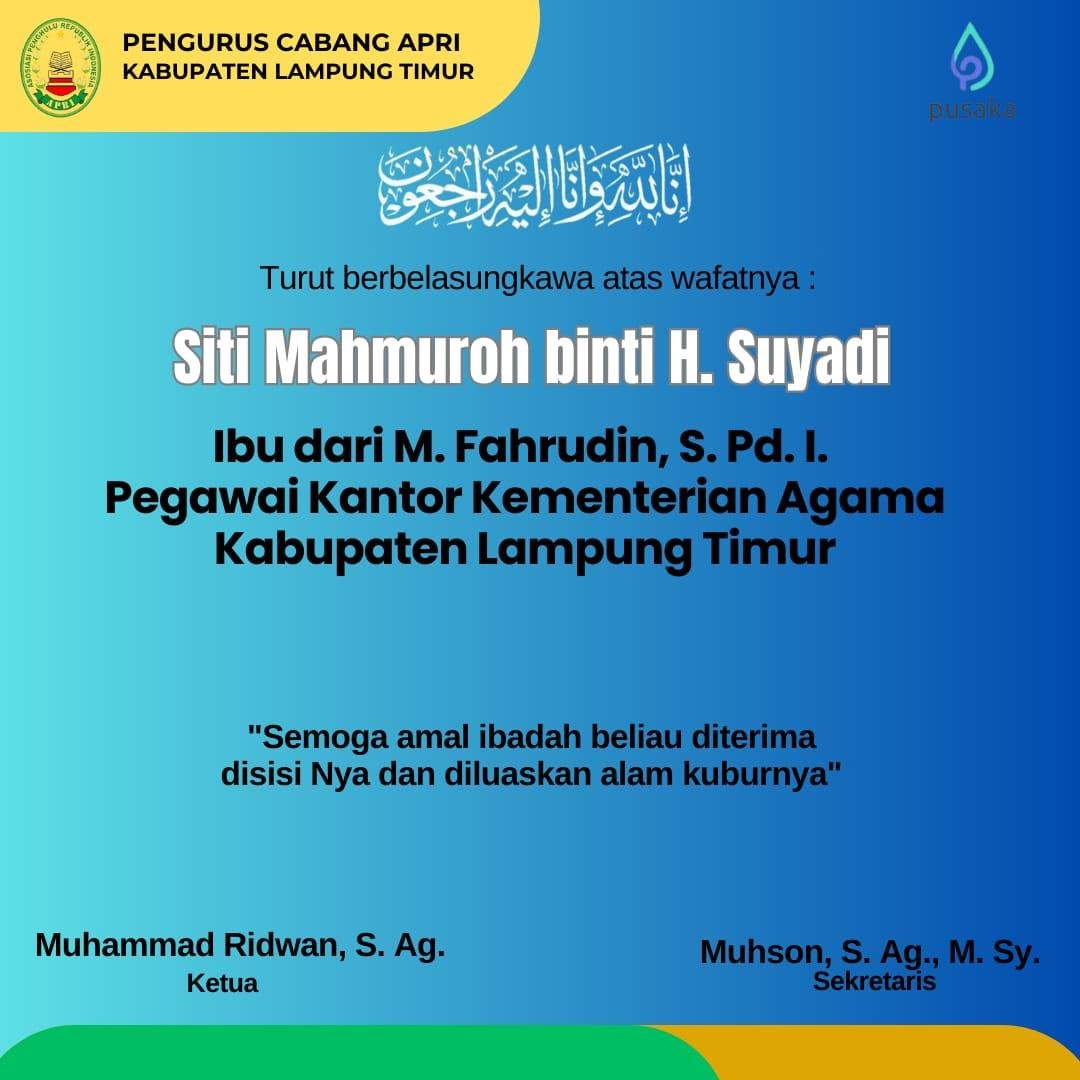 Keluarga PC APRI Kabupaten Lampung Timur Sampaikan Dukacita Mendalam