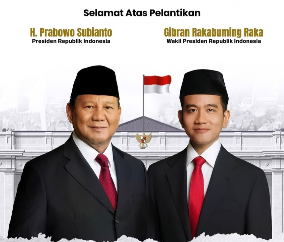 SELAMAT ATAS PELANTIKAN PRESIDEN DAN WAKIL PRESIDEN REPUBLIK INDONESIA 2024-2029
